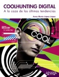 Coolhunting digital: a la caza de las ultimas tendencias