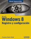 Windows 8. Registro y configuración