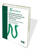 Impuestos sobre la renta de las personas físicas y sobre el patrimonio: normativa estatal y autonómica incluye impuesto sobre la renta de no residentes