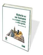 Historia del ser humano: De las ciudades-estado a la aldea global