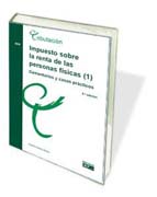 Impuesto sobre la renta de las personas físicas 1 Comentarios y casos prácticos