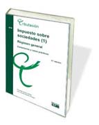 Impuesto sobre sociedades: comentarios y casos prácticos 1 Régimen general