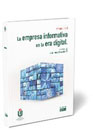 La empresa informativa en la era digital