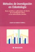 Métodos de investigación en odontología: bases científicas y aplicaciones del diseño de la investigación clínica en las enfermedades dentales