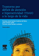 Trastorno por déficit de atención e hiperactividad (TDAH) a lo largo de la vida