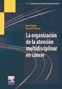 La organización de la atención multidisciplinar en cáncer