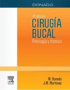 DONADO. Cirugía bucal.: Patología y técnica