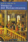 Arte y vida en la Venecia del Renacimiento