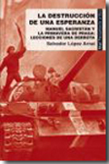 La destrucción de una esperanza: Manuel Sacristán y la primavera de Praga: lecciones de una derrota