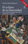 El eclipse de la fraternidad: Una revisión republicana de la tradición socialista