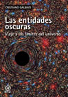 Las entidades oscuras: Viaje a los límites del universo