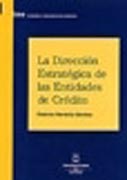 Dirección estratégica: conceptos, técnicas y aplicaciones