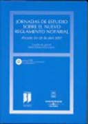 Jornadas de estudio sobre el nuevo reglamento notarial: alicante 26-28 de abril 2007