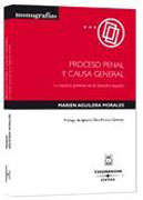 Proceso penal y causa general: la inquisitio generalis en el derecho español