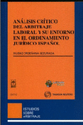 Análisis crítico del arbitraje laboral y su entorno en el ordenamiento jurídico español