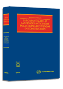 Las garantías de las cantidades anticipadas en la compra de viviendas en construcción