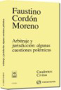 Arbitraje y jurisdicción: algunas cuestiones polémicas