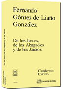 De los jueces, de los abogados y de los juicios