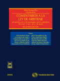 Comentarios a la ley de arbitraje: Ley 60/2003, de 23 de Diciembre, tras la reforma de la Ley 11/2011, de 20 de mayo