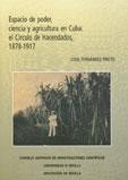 Espacio de poder, ciencia y agricultura en Cuba