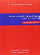 La externalización de los tributos en el ámbito local: Un nuevo modelo de aplicación