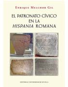 El patronato cívico en la Hispania romana