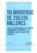 Tu dividiendo de 256.516 millones: cómo la innovación en servicios y movilidad contribuye a la sostenibilidad de nuestras ciudades