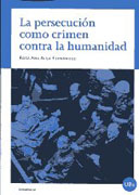 La persecución como crimen contra la humanidad