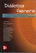 Didáctica general: la práctica de la enseñanza en educación infantil, primaria y secundaria