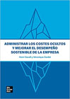 Administrar los costes ocultos y mejorar el desempeño sostenible de la empresa