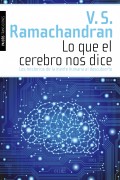 Lo que el cerebro nos dice: los misterios de la mente humana al descubierto