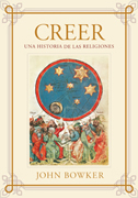 Creer: una historia de las religiones