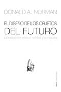 El diseño de los objetos del futuro: la interacción entre el hombre y la máquina