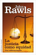 La Justicia como equidad: una reformulacion