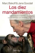 Los diez mandamientos: para compartir el planeta con los animales que amamos