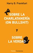 Sobre la charlatanería (On bullshit): Sobre la verdad