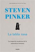 La tabla rasa: La negación moderna de la naturaleza humana