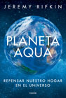 Planeta aqua: Repensar nuestro hogar en el universo