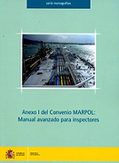 Anexo I del convenio MARPOL: manual avanzado para inspectores