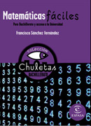 Matemáticas fáciles: para bachillerato y acceso a la universidad