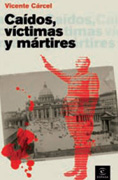 Caídos, víctimas y mártires