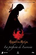 Aguila roja: la profecía de Lucrecia