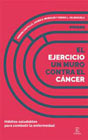 El ejercicio, un muro contra el cáncer: Hábitos saludables para combatir la enfermedad