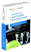 Guía práctica de actuación de la Policía Local