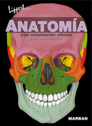 Anatomía con orientación clínica para estudiantes