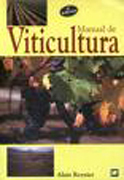 Manual de viticultura: guía técnica de viticultura