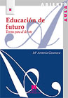 Educación de futuro: Textos para el debate