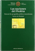 Las naciones del Profeta: Manual de geografía política musulmana