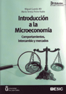 Introducción a la microeconomía: comportamientos, intercambio y mercados