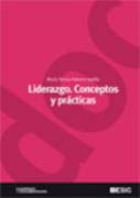 Liderazgo: conceptos y prácticas